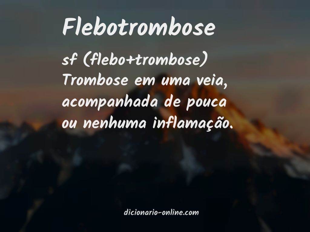 Significado de flebotrombose