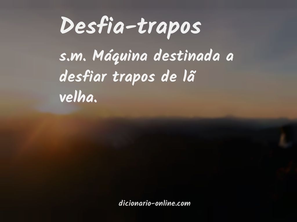 Significado de desfia-trapos