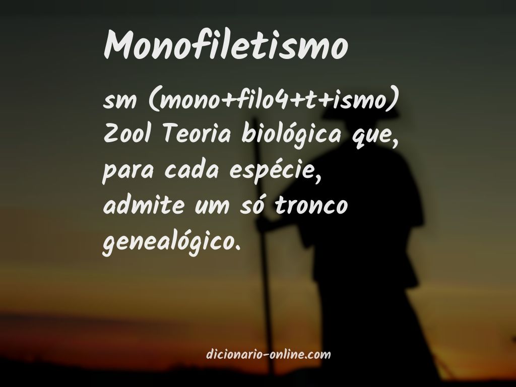 Significado de monofiletismo