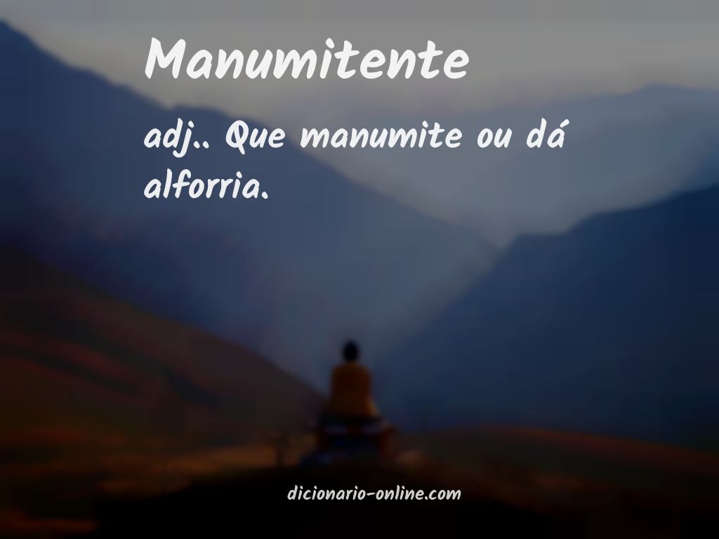 Significado de manumitente