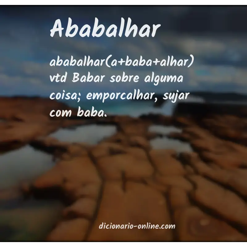 Significado de ababalhar