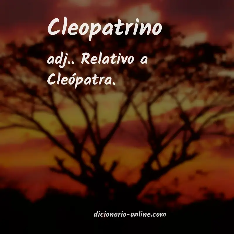 Significado de cleopatrino