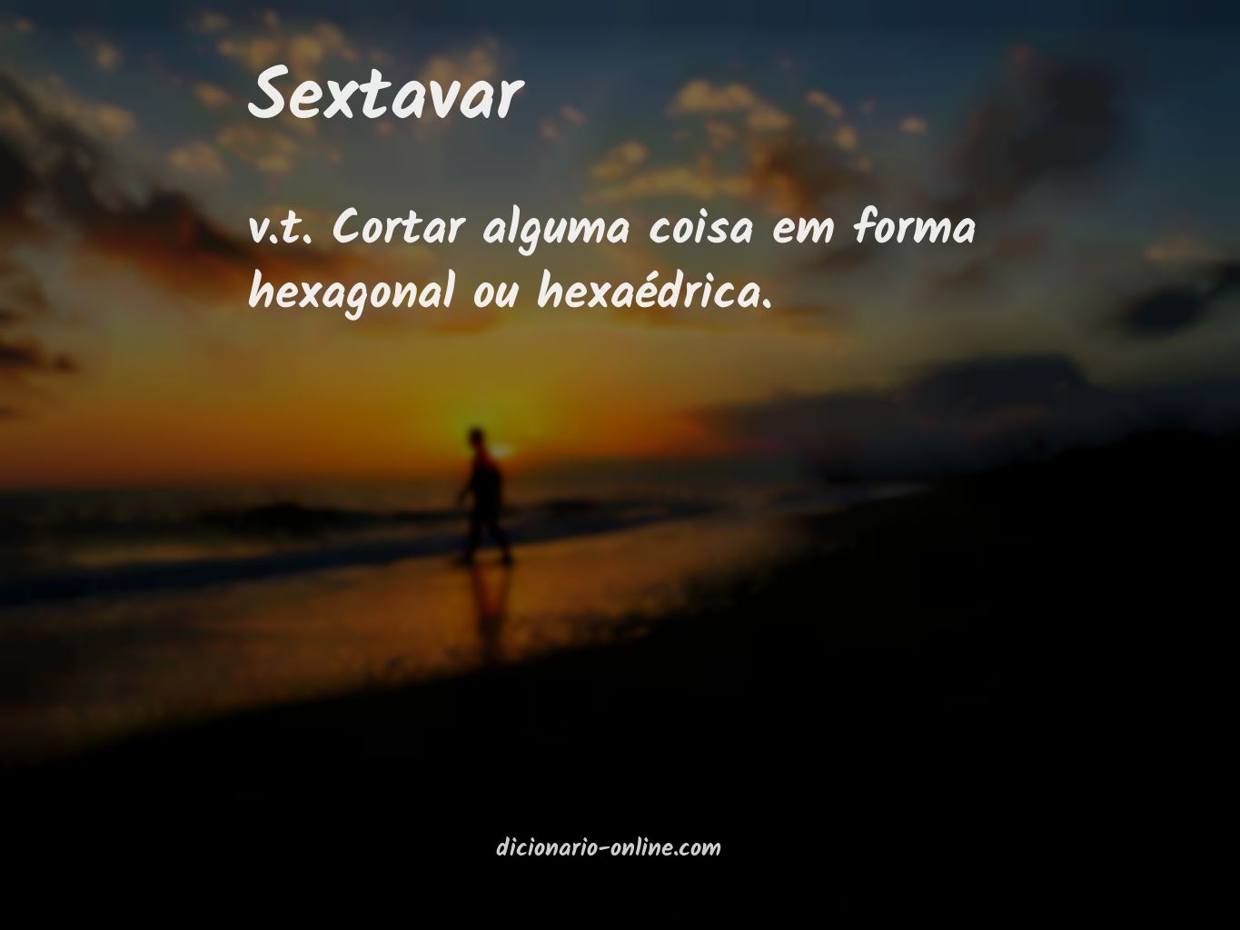 Significado de sextavar