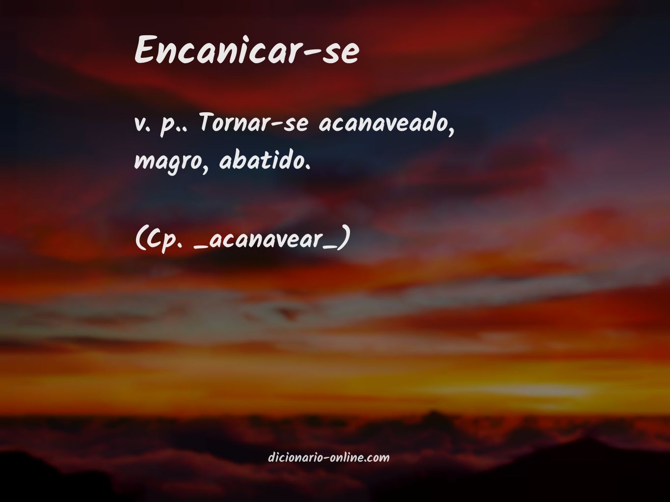 Significado de encanicar-se