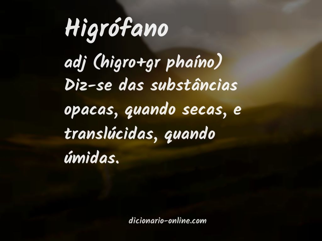 Significado de higrófano