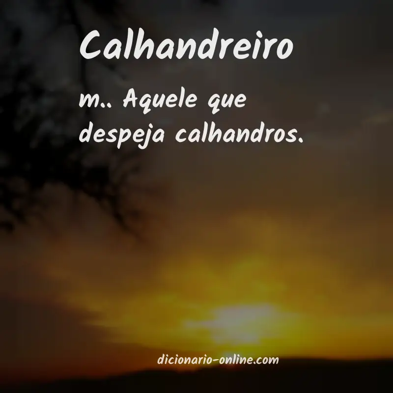 Significado de calhandreiro