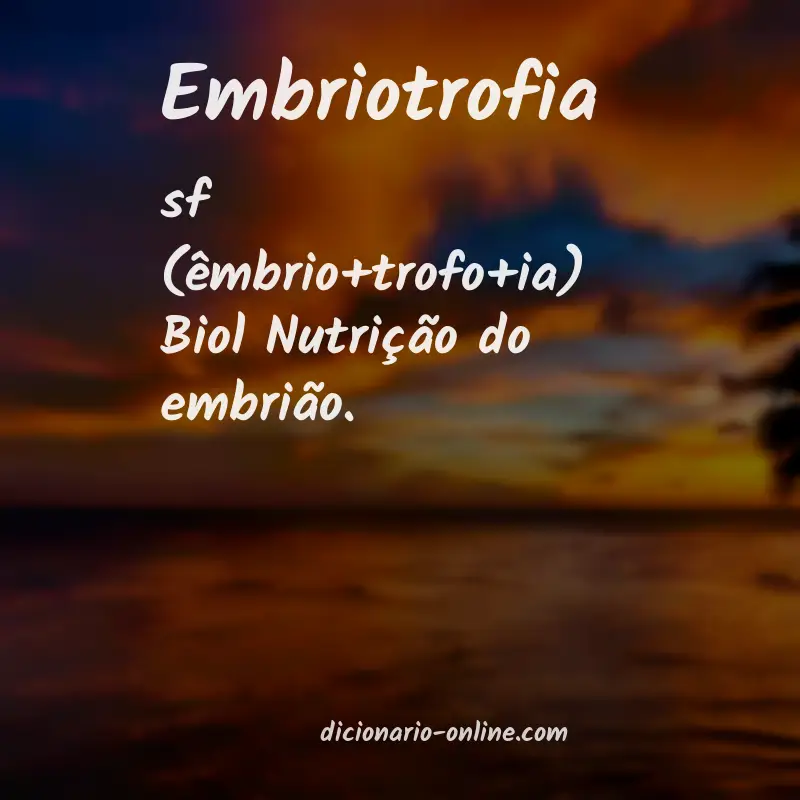 Significado de embriotrofia