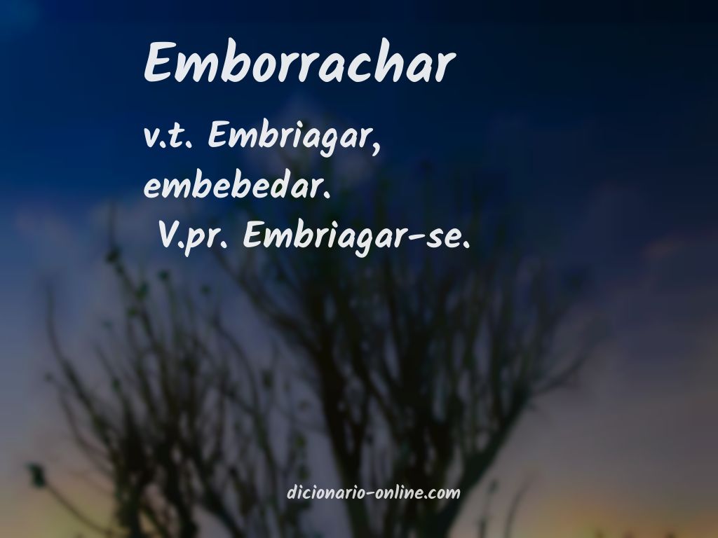 Significado de emborrachar