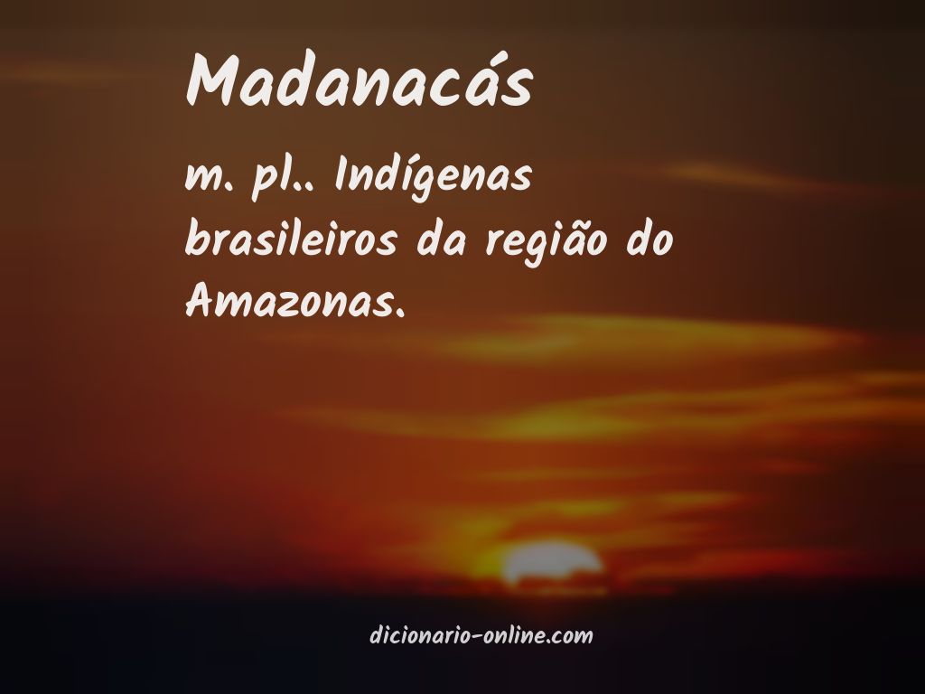 Significado de madanacás