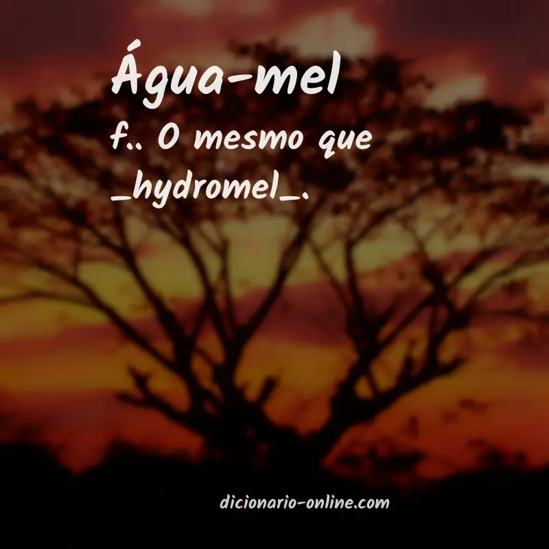 Significado de água-mel