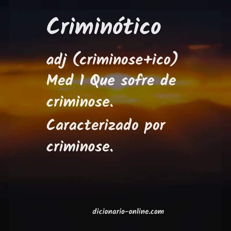 Significado de criminótico