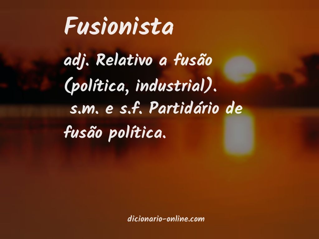 Significado de fusionista