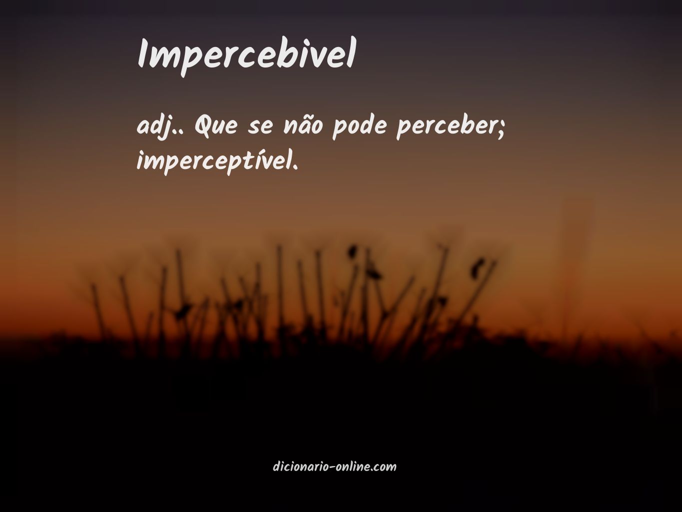 Significado de impercebivel