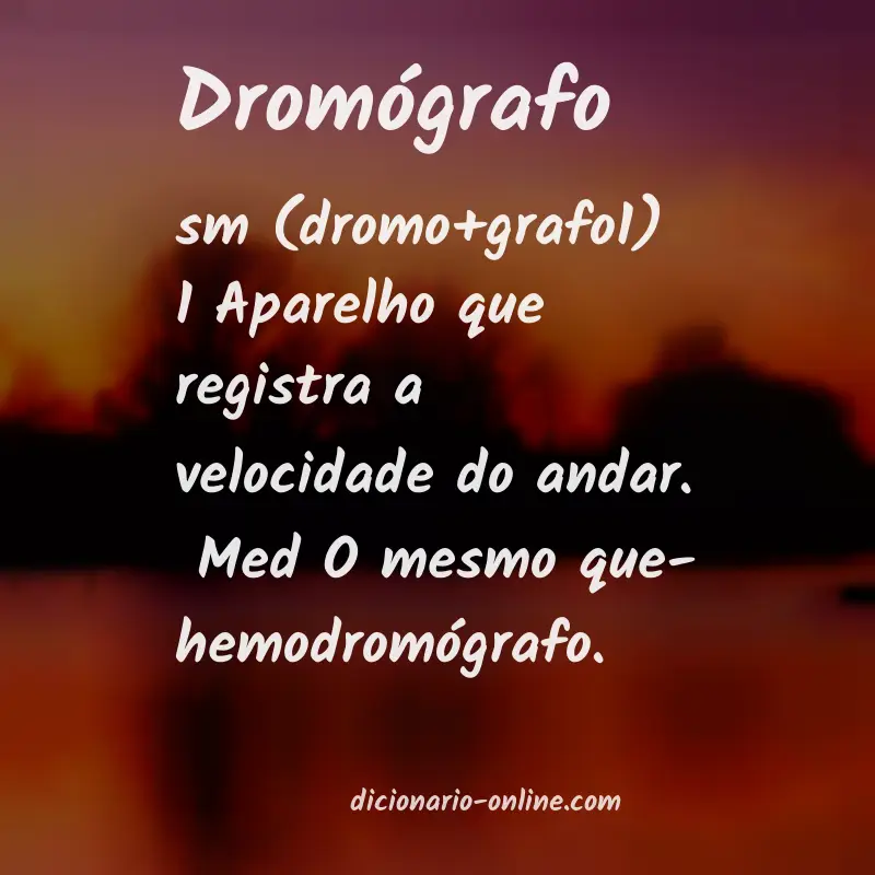 Significado de dromógrafo