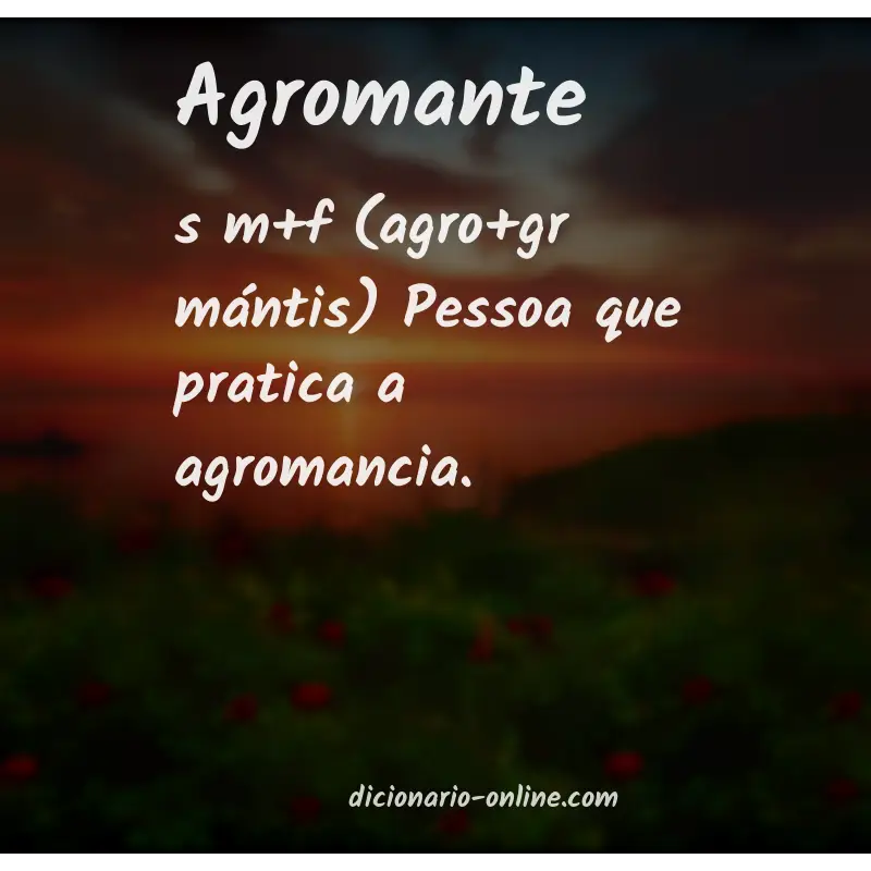 Significado de agromante