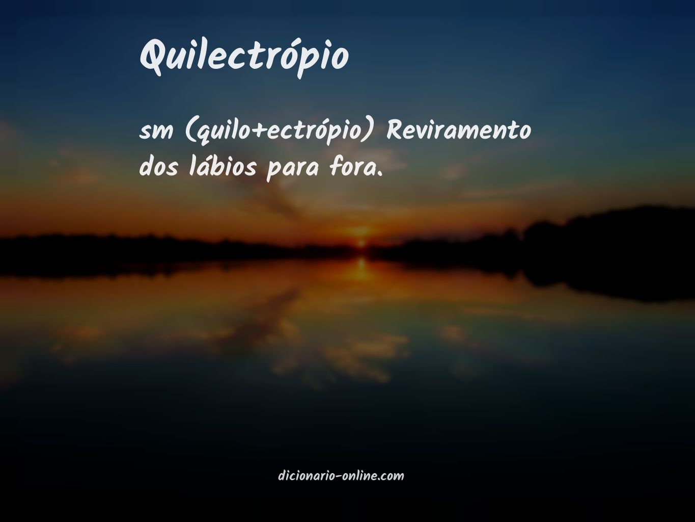 Significado de quilectrópio