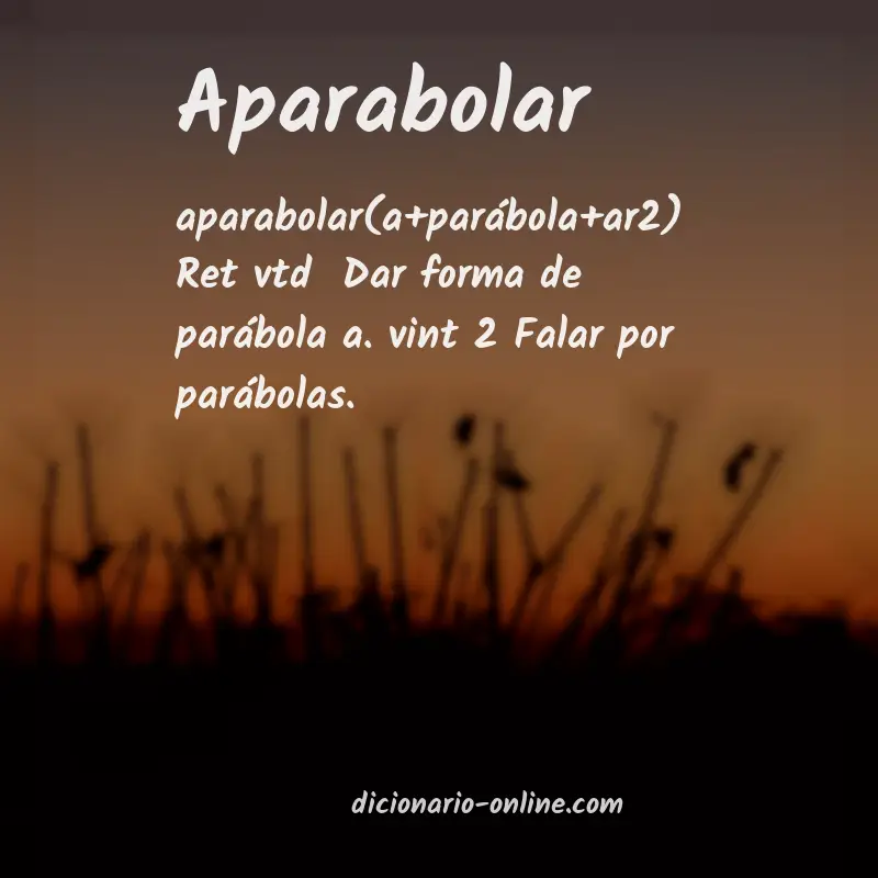Significado de aparabolar
