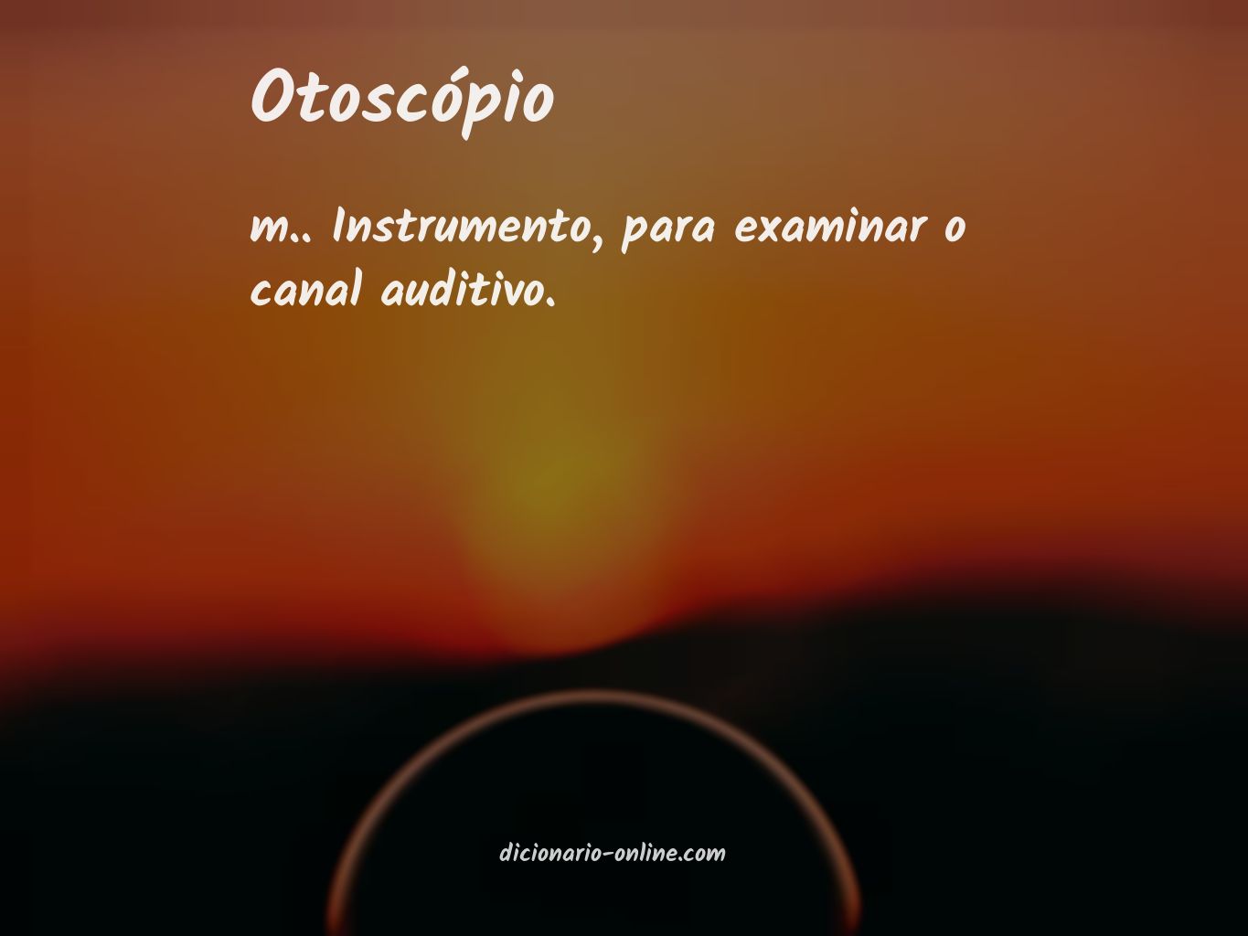 Significado de otoscópio