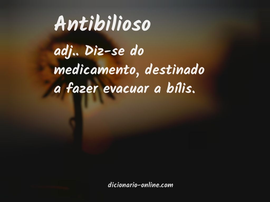 Significado de antibilioso