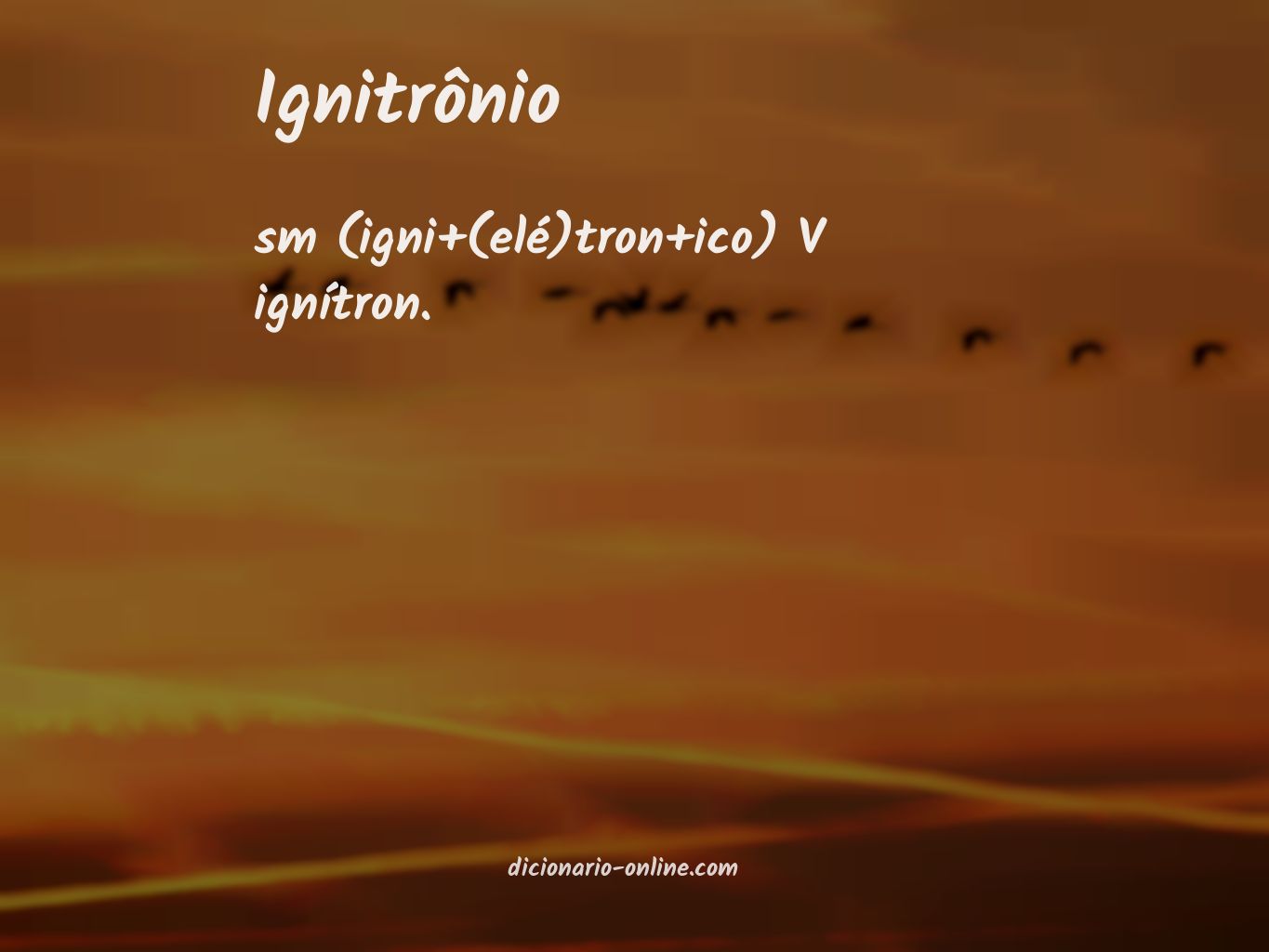 Significado de ignitrônio