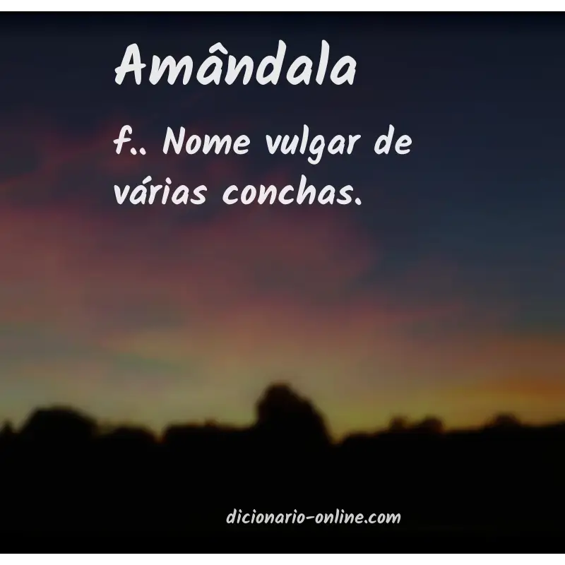 Significado de amândala