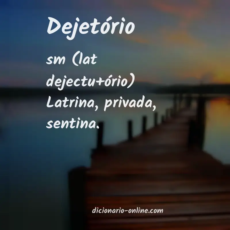 Significado de dejetório