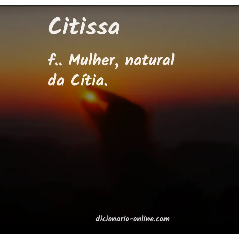Significado de citissa