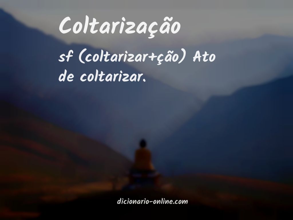 Significado de coltarização