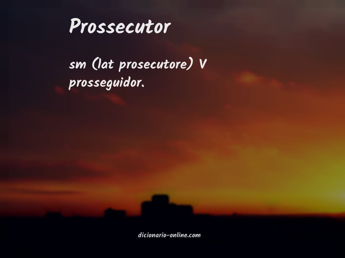 Significado de prossecutor