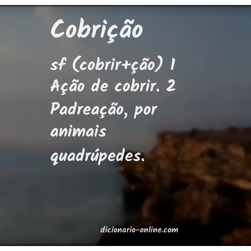 Significado de cobrição