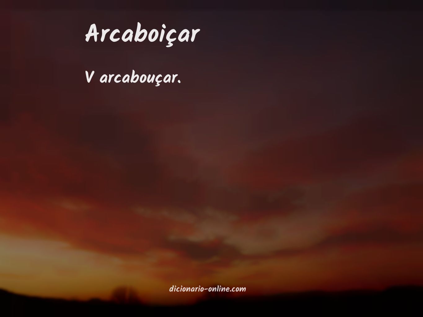 Significado de arcaboiçar