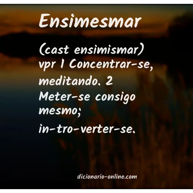 Significado de ensimesmar