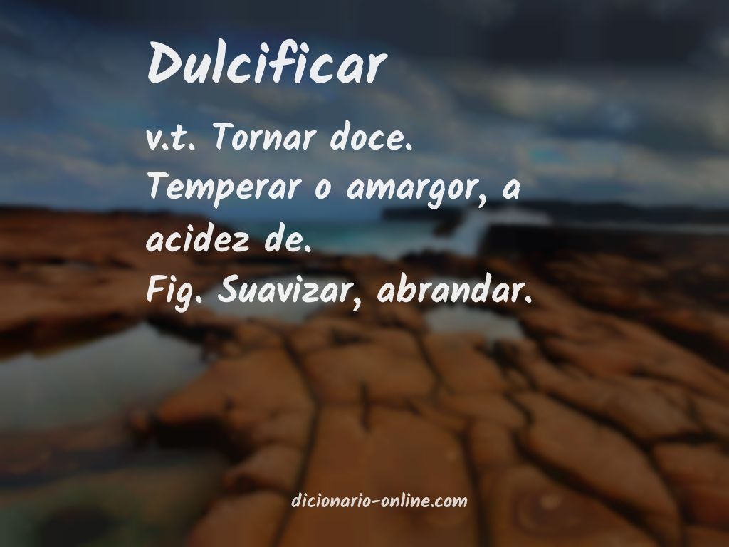 Significado de dulcificar