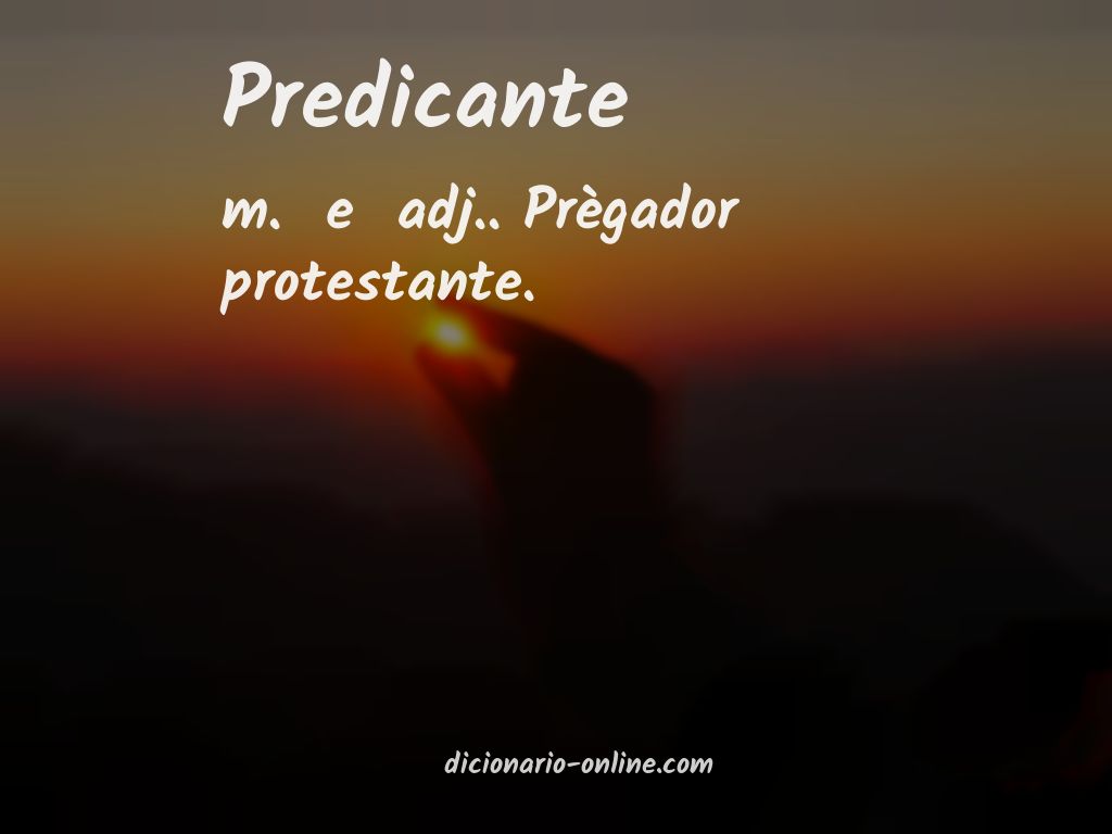 Significado de predicante