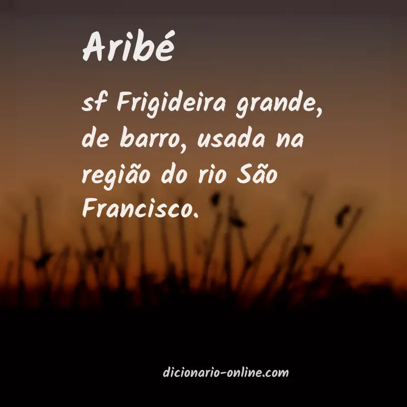 Significado de aribé