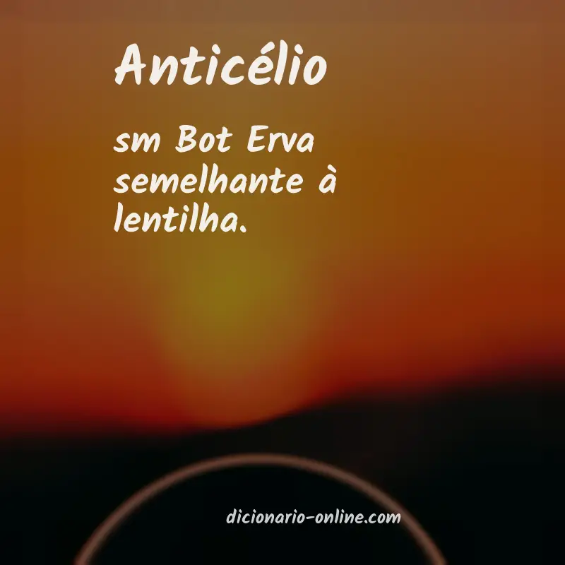 Significado de anticélio