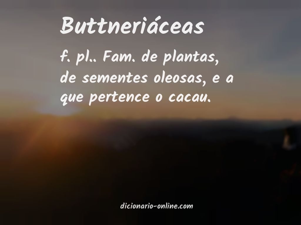 Significado de buttneriáceas