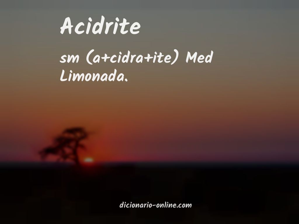 Significado de acidrite