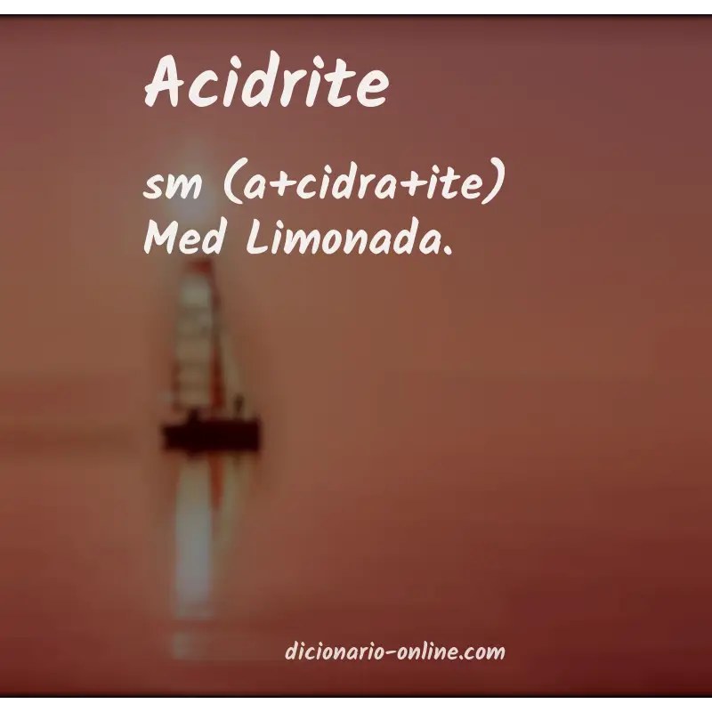 Significado de acidrite