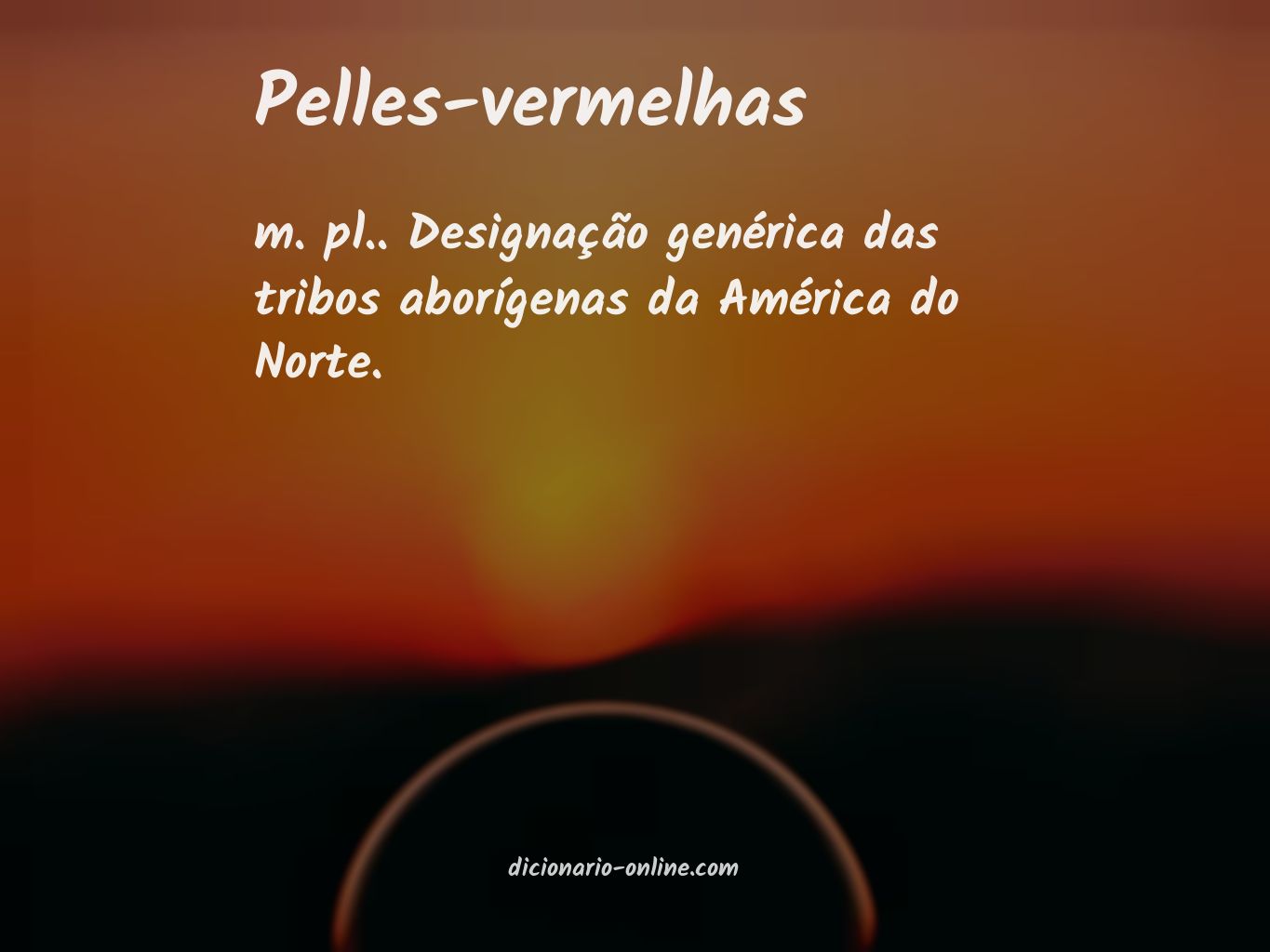 Significado de pelles-vermelhas