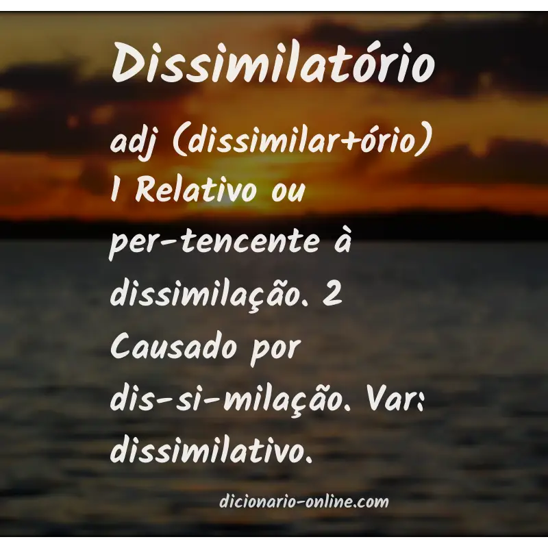 Significado de dissimilatório