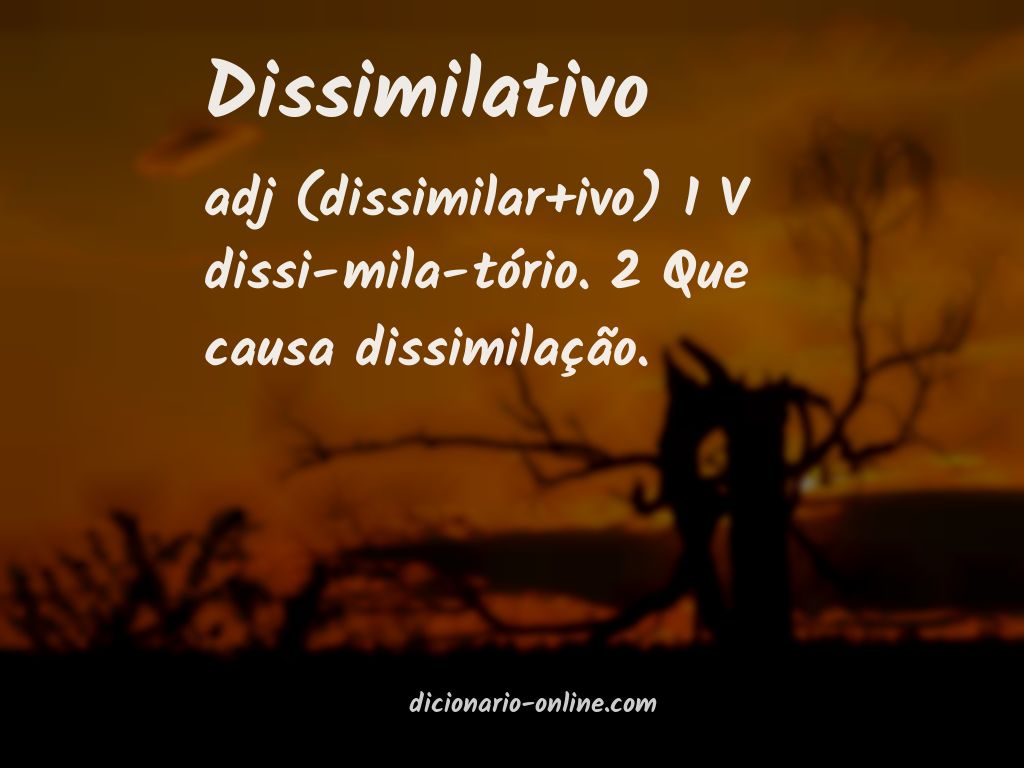 Significado de dissimilativo