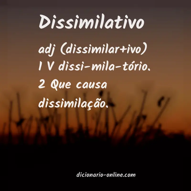 Significado de dissimilativo