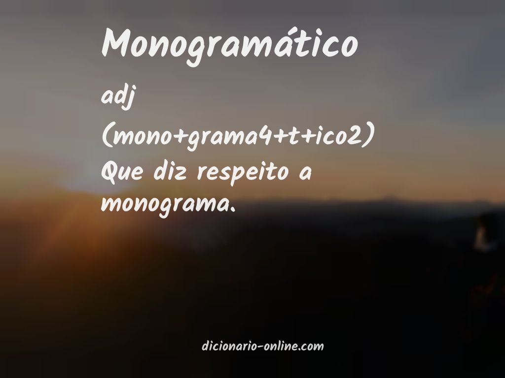 Significado de monogramático