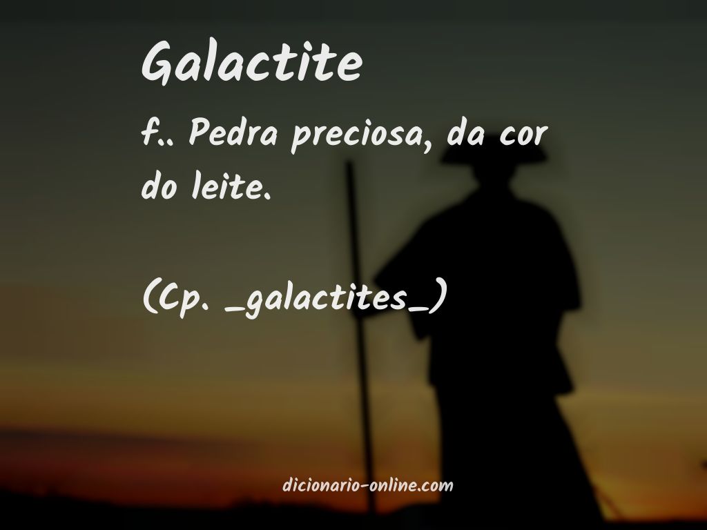 Significado de galactite