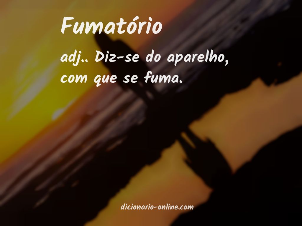 Significado de fumatório