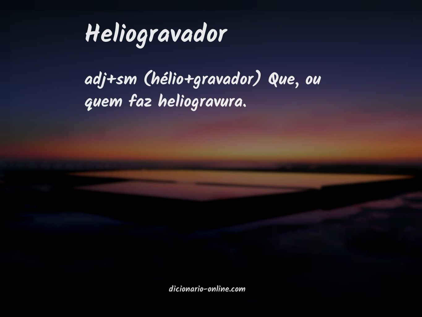 Significado de heliogravador