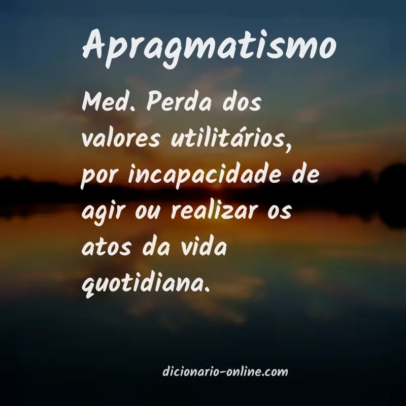 Significado de apragmatismo