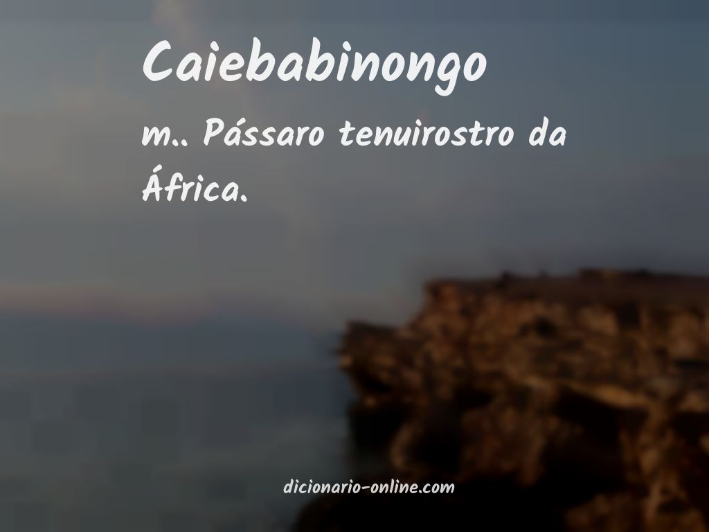 Significado de caiebabinongo