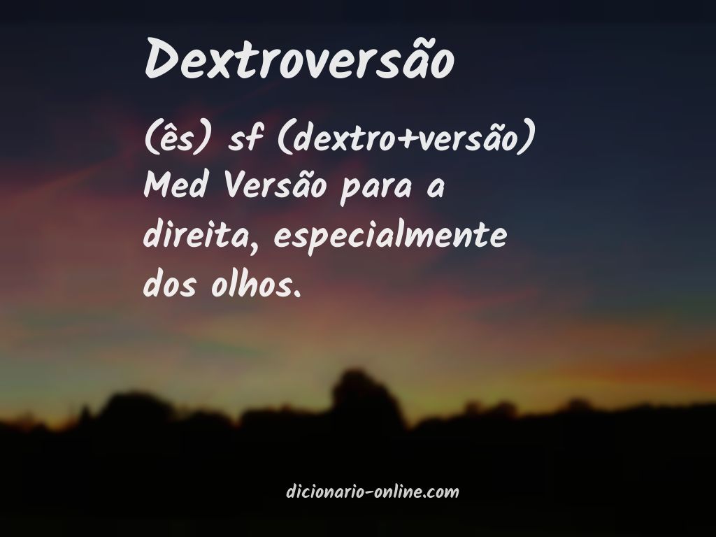 Significado de dextroversão